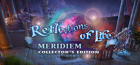 reflections of life: meridiem collector's edition vertical card thumbnail