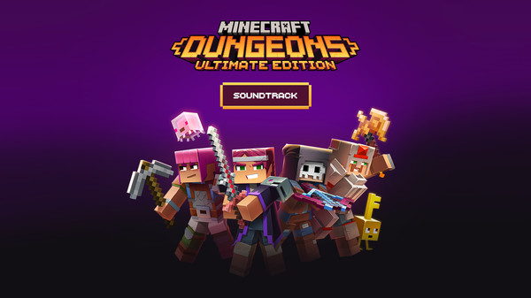 Minecraft Dungeons Ultimate Edition Soundtrack