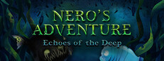 Nero's Adventure: Echoes of the Deep