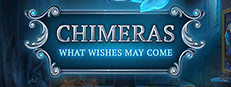 Chimeras: What Wishes May Come Collector's Edition