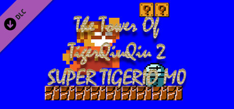 The Tower Of TigerQiuQiu 2 SUPER TIGERIO M0 banner image