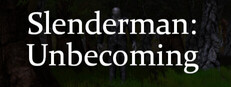 Slenderman: Unbecoming
