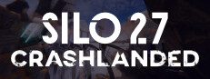 SILO27: Crashlanded