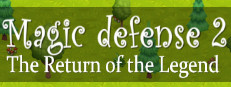 Magic defense 2: The Return of the Legend