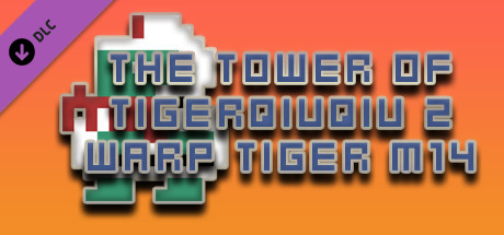 The Tower Of TigerQiuQiu 2 Warp Tiger M14 banner image