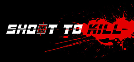 Shoot To Kill Cheat Engine/CT