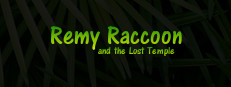 Remy Raccoon and the Lost Temple