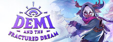 Demi and the Fractured Dream