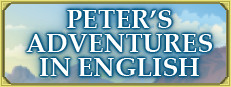 Peter's Adventures in English [Learn English]
