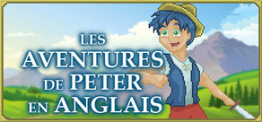 Les aventures de Peter en anglais [apprendre l'anglais]