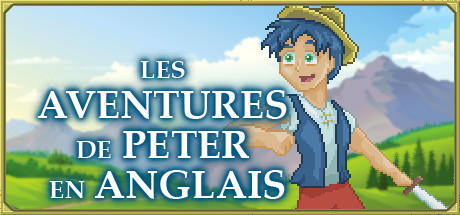 Les aventures de Peter en anglais [apprendre l'anglais]