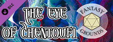Fantasy Grounds - Eye of Chentoufi Small Capsule Image