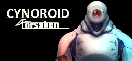CYNOROID FORSAKEN Cover Image