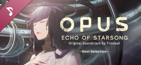 OPUS: Echo of Starsong Original Soundtrack -Best Selection- banner image