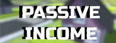 Passive Income Playtest