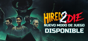 Hired 2 Die