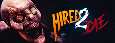 Hired 2 Die Banner