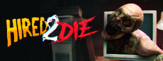 Hired 2 Die