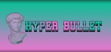 Hyper Bullet banner