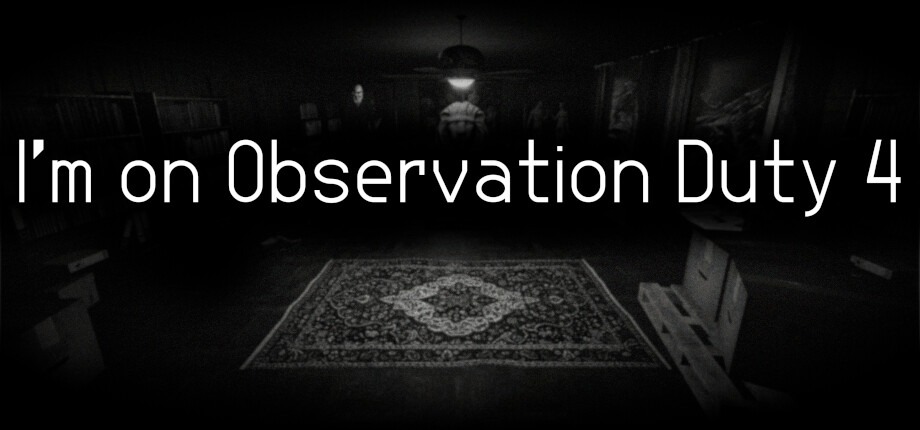 I'm on Observation Duty 4 cover art