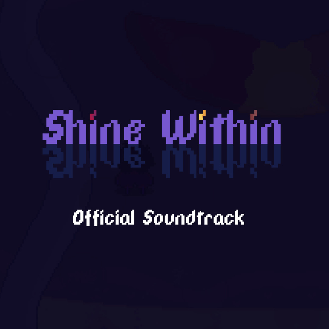 Shine Within Soundtrack Featured Screenshot #1