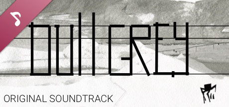 Dull Grey Soundtrack banner image