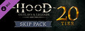 Hood: Outlaws &amp; Legends - Battle Pass - 20 Tier Skip Pack