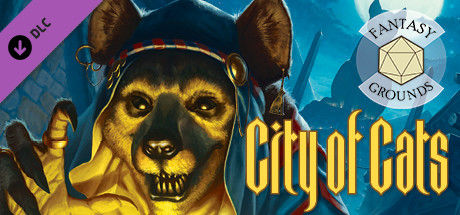 Fantasy Grounds - City of Cats for 5th Edition Header Image