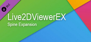 Live2DViewerEX - Spine Expansion