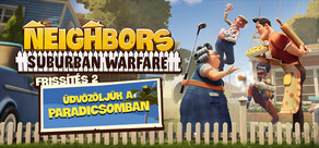 Neighbors: Suburban Warfare