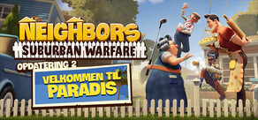 Neighbors: Suburban Warfare