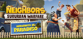 Neighbors: Suburban Warfare