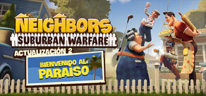 Neighbors: Suburban Warfare