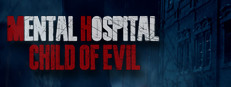 Mental Hospital - Child of Evil