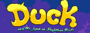 Duck and the Land of Flightless Birds