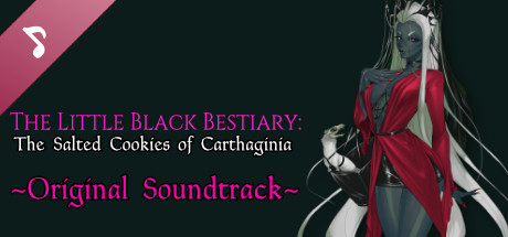 The Little Black Bestiary: The Salted Cookies of Carthaginia Soundtrack banner image