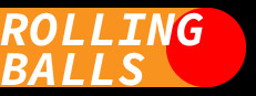 Rolling Balls
