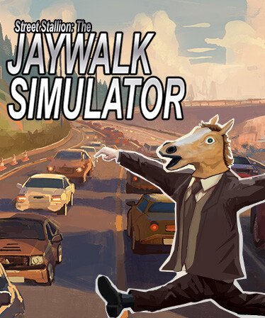 Street Stallion: The Jaywalk Simulator