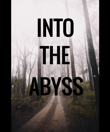 Into The Abyss