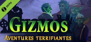 Gizmos: Aventures terrifiantes Demo