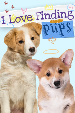 I Love Finding Pups! (Collector's Edition)