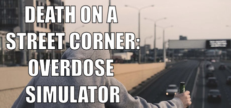 Death On A Street Corner: Overdose Simulator cover art