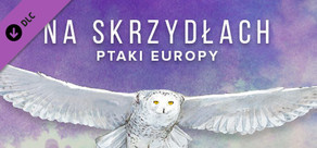 WINGSPAN (NA SKRZYDŁACH): Ptaki Europy