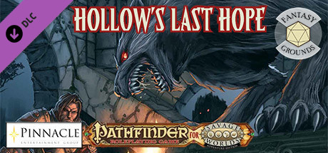 Fantasy Grounds - Pathfinder(R) for Savage Worlds: Hollows Last Hope Header Image
