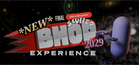 *NEW* FINAL SCUFFED WITH A LITTLE POLISH BHOP EXPERIENCE 2029 BRAIN ROT EDITION (POG CHAMP) by Chris Shanaz - Similar game based
                        on tags