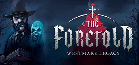 The Foretold: Westmark Legacy crack status