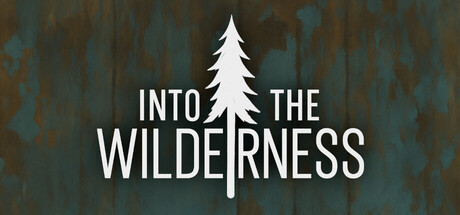 Into The Wilderness