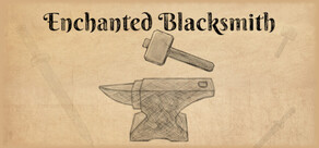 Enchanted Blacksmith