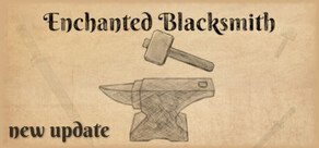 Enchanted Blacksmith