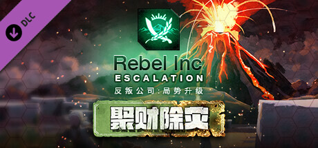Rebel Inc: Escalation - Dollars & Disasters